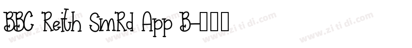 BBC Reith SmRd App B字体转换